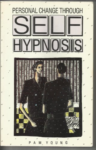 Stock image for Personal Change Through Self Hypnosis for sale by HPB-Diamond