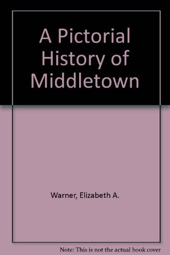 Stock image for A Pictorial History of Middletown for sale by HPB Inc.