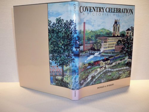 Stock image for Coventry Celebration: A Pictorial History for sale by ThriftBooks-Atlanta