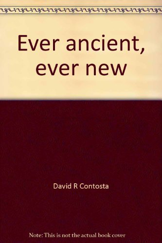 Ever ancient, ever new: Villanova University, 1842-1992 (9780898658477) by Contosta, David R