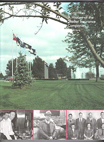 Beispielbild fr It's a Proud Business: A History of the Shelter Mutual Insurance Companies, 1946-1996 zum Verkauf von ThriftBooks-Dallas