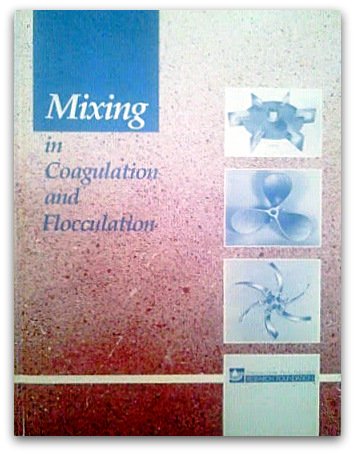 Stock image for Mixing in Coagulation and Flocculation for sale by HPB-Red