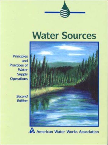 Imagen de archivo de Water Sources, Second Edition (Water Supply Operations Series) a la venta por bmyguest books