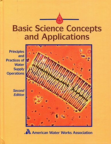 Imagen de archivo de Basic Science Concepts and Applications (Principles and Practices of Water Supply Operations) a la venta por -OnTimeBooks-