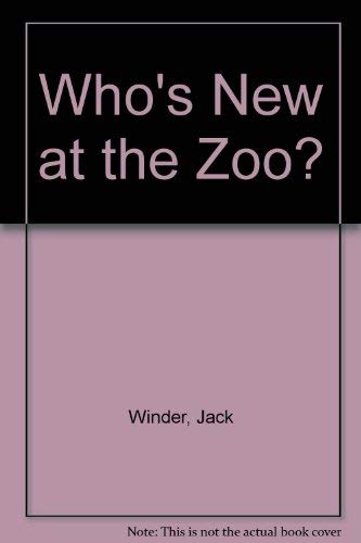 9780898680850: Who's New at the Zoo