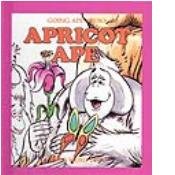 Beispielbild fr Apricot Ape zum Verkauf von ThriftBooks-Dallas