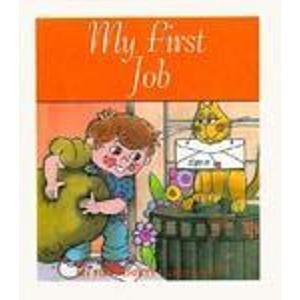 My First Job (My First 30-Word Books) (9780898681833) by Gill, Janie Spaht; Reese, Bob; Allen, Julia