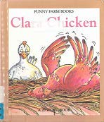 Beispielbild fr Clara Chicken zum Verkauf von ThriftBooks-Dallas