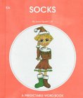 Socks (Predictable Word Book) (9780898683004) by Gill, Janie Spaht