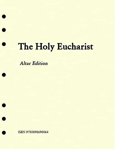 The Holy Eucharist Altar (9780898690064) by Church Publishing