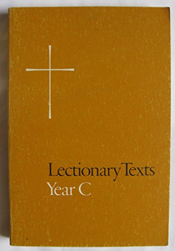 Stock image for Lectionary Texts Year C: Reader's Edition for sale by SecondSale