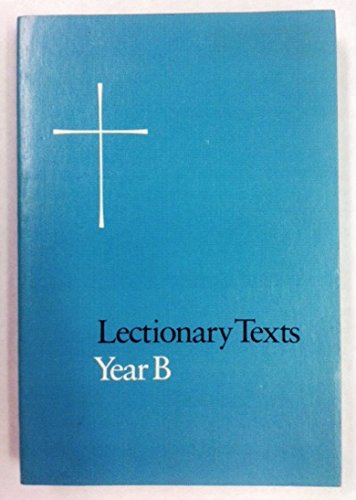 The Lectionary Texts, Year B