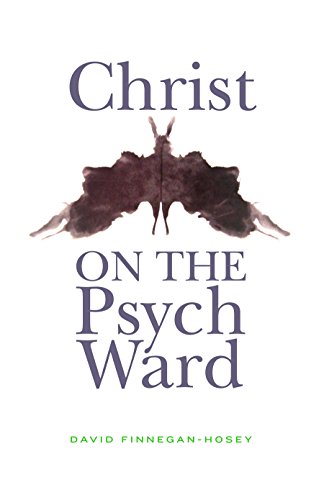 Imagen de archivo de Christ on the Psych Ward a la venta por ThriftBooks-Atlanta