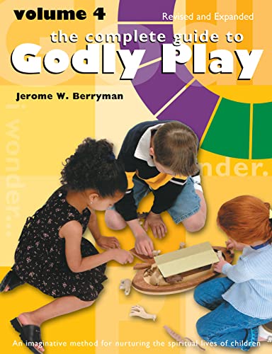 9780898690866: The Complete Guide to Godly Play: Volume 4, Revised and Expanded