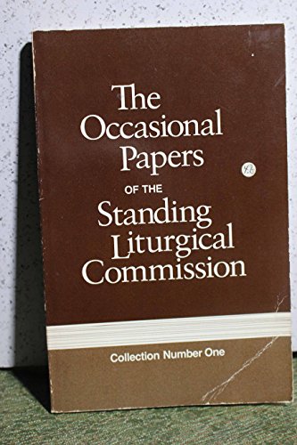 9780898691542: The Occasional Papers of the Standing Liturgical Commission. Collection Number One
