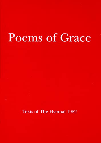 Stock image for Poems of Grace: Texts of the Hymnal 1982 for sale by ThriftBooks-Dallas