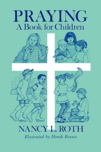 Beispielbild fr Praying a Book for Children zum Verkauf von Better World Books