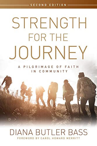 9780898692525: Strength for the Journey, Second Edition: A Pilgrimage of Faith in Community
