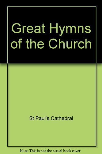9780898692860: Great Hymns of the Church CD: The Choirs of the Cathedral of St Philip, Atlanta, Georgia