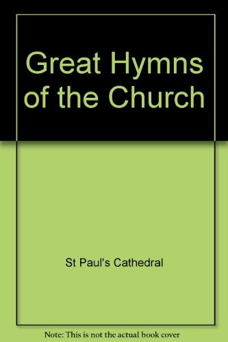 Stock image for Great Hymns of the Church CD: The Choirs of the Cathedral of St Philip, Atlanta, Georgia for sale by Seattle Goodwill