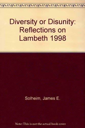 Imagen de archivo de Diversity or Disunity? Reflections on Lambeth 1998 a la venta por Weller Book Works, A.B.A.A.