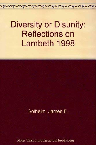 Stock image for Diversity or Disunity? Reflections on Lambeth 1998 for sale by Weller Book Works, A.B.A.A.