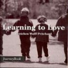 9780898693225: Learning to Love (Journeybook Ser)