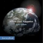 Beispielbild fr WHEN GOD HAPPENS (Journeybook) zum Verkauf von Front Cover Books