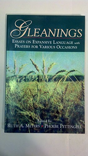 Beispielbild fr Gleanings: Essays on Expansive Language With Prayers for Various Occasions zum Verkauf von HPB-Red