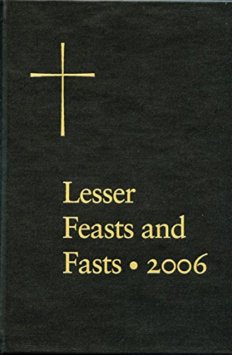 Imagen de archivo de The Proper for the Lesser Feasts and Fasts: Together with the Fixed Holy Days a la venta por ThriftBooks-Dallas