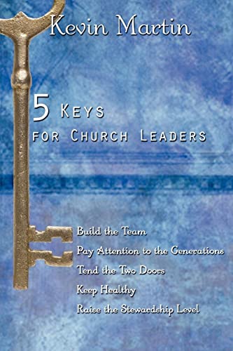 Beispielbild fr 5 Keys for Church Leaders: Building a Strong, Vibrant, and Growing Church zum Verkauf von BooksRun