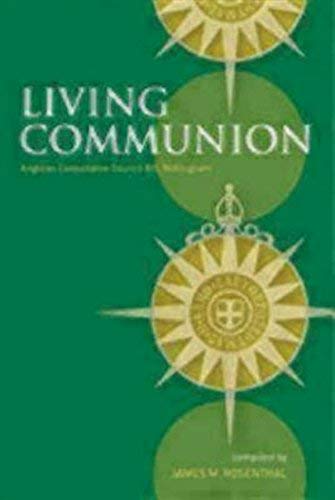 Stock image for Living Communion : Anglican Consultative Council Report for sale by Better World Books: West