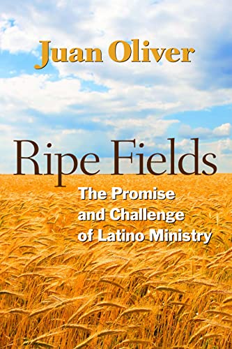 9780898696110: Ripe Fields: The Promise and Challenge of Latino Ministry