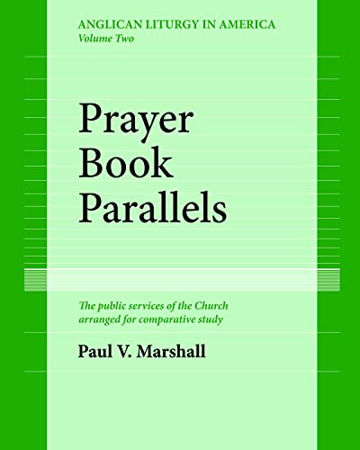 Stock image for Prayer Book Parallels Volume II (Paperback) for sale by Ria Christie Collections