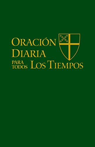 Stock image for Oraci n Diaria para Todos Los Tiempos [Edici n Español] for sale by Better World Books: West