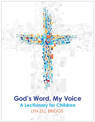 

God's Word, My Voice : A Lectionary for Children
