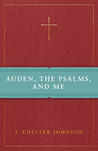 Beispielbild fr Auden, The Psalms, and Me zum Verkauf von WorldofBooks