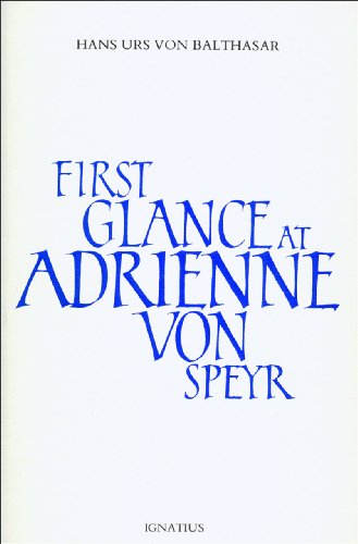9780898700039: First Glance at Adrienne Von Speyr