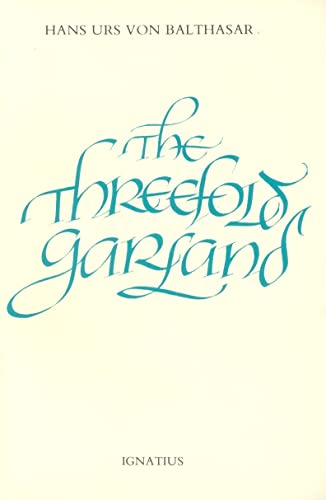 Stock image for Threefold Garland: The World's Salvation in Mary's Prayer for sale by ThriftBooks-Atlanta