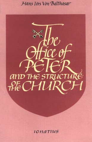 Stock image for The Office of Peter and the Structure of the Church for sale by HPB-Red
