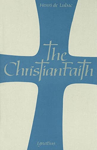The Christian Faith: An Essay on the Structure of the Apostles' Creed