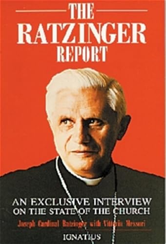 Imagen de archivo de The Ratzinger Report: An Exclusive Interview on the State of the Church a la venta por Orion Tech