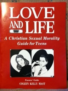 Stock image for Love and Life: A Christian Sexual Morality Guide for Teens, Parents Guide for sale by ThriftBooks-Atlanta