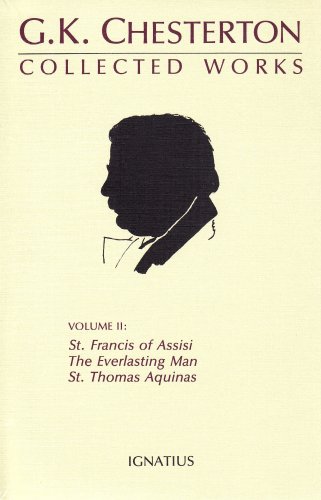 9780898701166: The Collected Works of G.K. Chesterton: St. Francis of Assisi, the Everlasting Man, St. Thomas Aquinas: v. 2