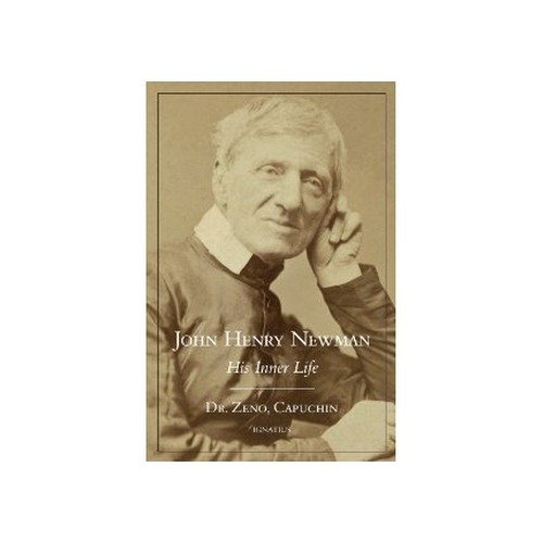9780898701494: John Henry Newman: His Inner Life