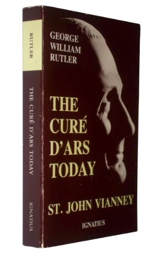 

The Cure D'Ars Today: St John Vianney [signed] [first edition]