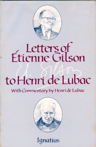 Stock image for Letters of Etienne Gilson to Henri de Lubac for sale by Better World Books