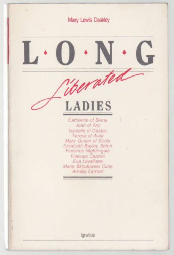 Stock image for Long Liberated Ladies for sale by Walk A Crooked Mile Books