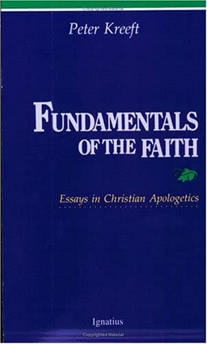 Beispielbild fr Fundamentals of the Faith: Essays in Christian Apologetics zum Verkauf von Wonder Book