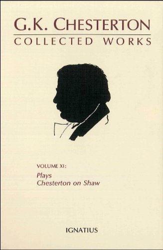 9780898702378: Collected Works of G.K. Chesterton: Plays and Chesterton on Shaw: v. 11 (The Collected Works)